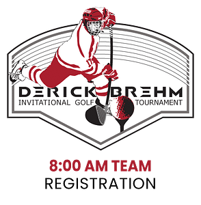 Derick Brehm Invitational Golf Tournament 8 AM Team Registration